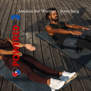 Awaken the Warrior Stretching 